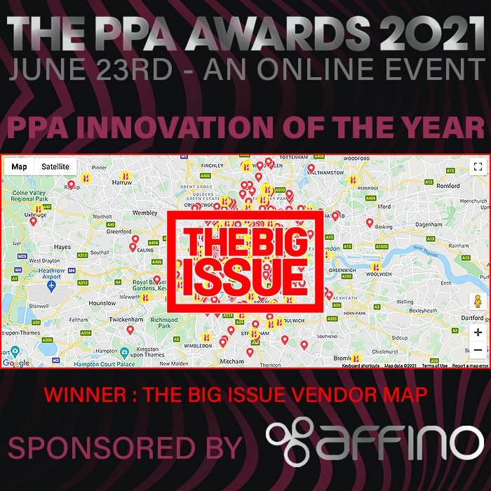 The 2021 PPA Awards Belong to The Big Issue which scored a Hat-Trick of Awards, including for our Affino-sponsored 'Innovation of the Year' Category