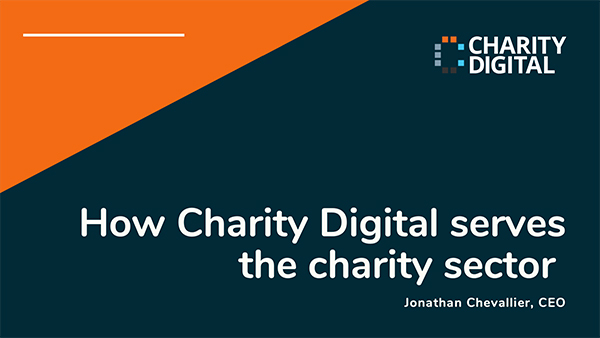 November 2021 How Charity Digital Serves the Charity Sector Presentation