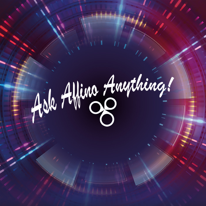 Ask Affino Anything Fridays!