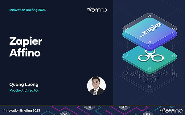 25 : Zapier x Affino Overview